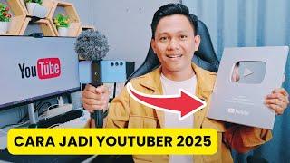 Tips Memulai JADI YOUTUBER 2025 Agar Berhasil & Gajian Setiap Bulan !