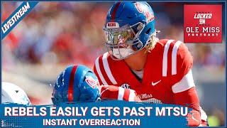 Ole Miss Destroys MTSU | Jaxson Dart Shines, Henry Parrish Dominates | Instant Overreaction