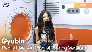 Gyubin (규빈) - Really Like You (English Spring Version) | K-Pop Live Session | Super K-Pop