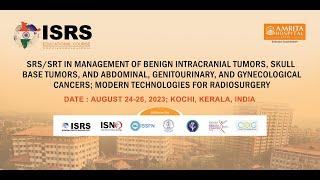 INTERNATIONAL STEREOTACTIC RADIOSURGERY SOCIETY 2023 CONFERENCE - DAY1