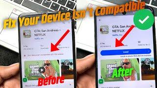  gta san andreas netflix your device isn't compatible with this version | gta san andreas netflix |