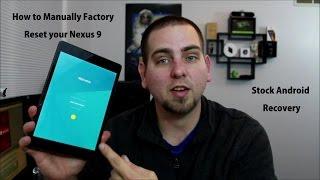 How to manually Factory Reset Your Nexus 9 in Stock Android Recovery