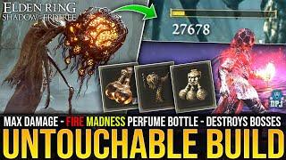 Elden Ring How To Make INSANE OP BUILD - Untouchable FIRE MADNESS BUILD Guide / Perfume Bottle Build
