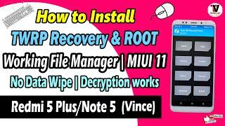 Install TWRP Recovery & Root On Redmi 5 Plus/Redmi Note 5 | Decryption works | Working File Manager