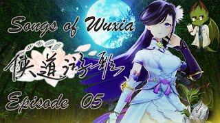 Songs of Wuxia 侠道游歌 Solo Let's Play Episode 5