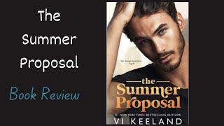 The Summer Proposal | Vi Keeland | Book Review by Mom ⭐⭐⭐⭐