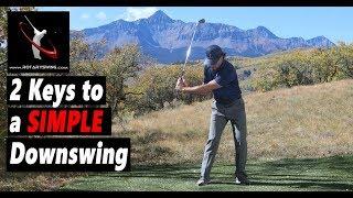 I Can Make Your Downswing World Class w/ These 2 SIMPLE Moves