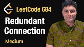 Redundant Connection - Leetcode 684 - Python