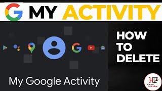 My Activity | My Google Activity | How To Delete Saved Google Activity