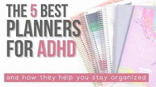 THE BEST PLANNERS FOR ADHD | stay organized with ADHD