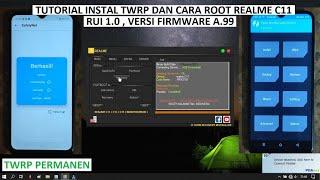 TUTORIAL INSTALL TWRP &  ROOT | REALME C11 | RMX2185 | RUI 1.0 | A.99 | ANDROID 10 | TWRP PERMANEN