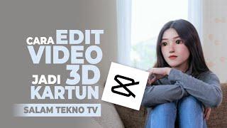 Cara Edit Foto dan Video Menjadi Kartun 3D di Android dengan CapCut