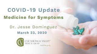 CVMG COVID Update: Best OTC Medications for Cold & Flu-Like Symptoms with Dr. Dominguez