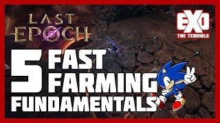 5 Fast Farming Fundamentals - Last Epoch Monolith Farming