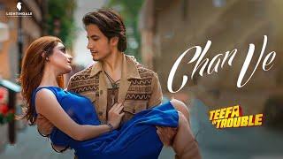 Chan Ve - Ali Zafar & Aima Baig | Teefa In Trouble | Official Music Video