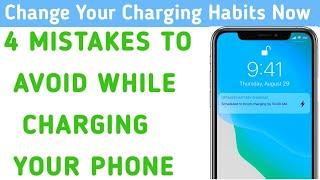 4 Mistakes you should avoid while charging your phone || Best Phone Charging Methods