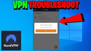 How to fix "Authentication Failed" For VPN. (VPN Troubleshoot)