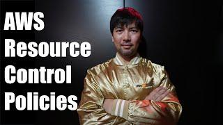 AWS Resource Control Policies | Hands-on Tutorial