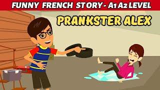 Funny Pranks on Friends : Funny French Story for Beginners | Conversation en Français