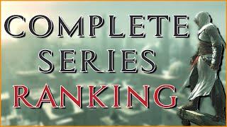 Assassin's Creed Complete Series Ranking