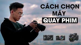 CHỌN MÁY QUAY PHIM CHO NGƯỜI MỚI