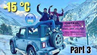 Finally! Driving Our THAR in Snow  -15°C Chitkul | SPITI VALLEY (Part 3)