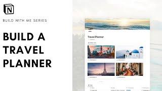 How to Build: Travel Planner in Notion? ( + free template)