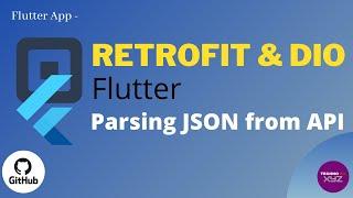 How to call API using retrofit in flutter application and JSON parsing ?