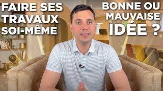 Faire ses TRAVAUX de RENOVATION soi - même, BONNE ou MAUVAISE idée ? Robin Eldin