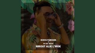 Nmout Alik L'mok