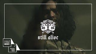 STILL ALIVE l LAST FIGHT FOR FINISH 【Explicit Version】