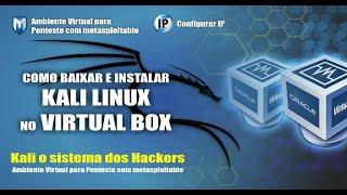 Como baixar e instalar Kali Linux 2021 no Virtual Box