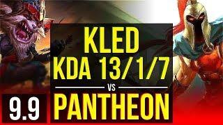 KLED vs PANTHEON (TOP) | 6 early solo kills, KDA 13/1/7, 1300+ games | Korea Diamond | v9.9