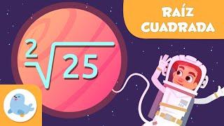 RAÍZ CUADRADA  ¿Qué son las RAÍCES CUADRADAS? ‍ Matemáticas para niños