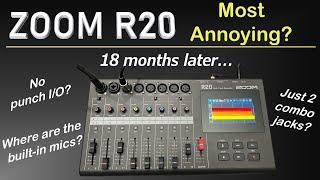 ZOOM R20: most annoying thing after 18 months of use