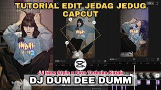 Tutorial Edit Jedag Jedug Capcut DJ DUM DEE DUMM || JJ New Style