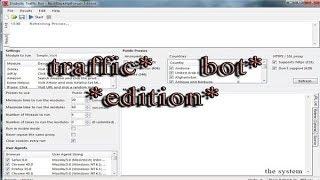 Download *Traffic Bot EDITION*  Free For ever traffic bot free download