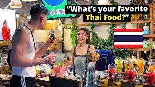 Asking Girls about their Favorite Thai Food, then eating it