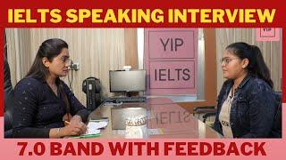 IELTS Speaking Interview 7.0 Band with Feedback