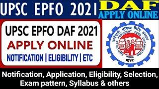 UPSC EPFO DAF EOAO Recruitment Online Form 2021
