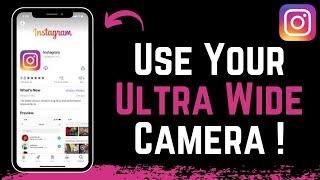 How To Use Ultra Wide Camera On Instagram !