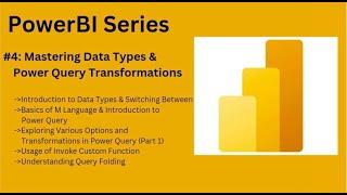 Power BI Series - #4 Mastering Data Types & Power Query Transformations
