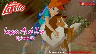 Lassie And Zoe  Episode 12 | The New Adventures Of Lassie | Popular Cartoon In English @PowerKidstv