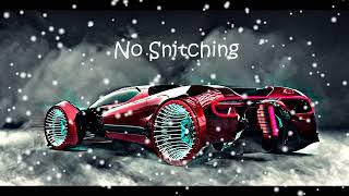 No Snitching ( Slowed + Reverb )