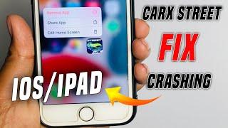 carx street crashing ios | carx street crashing in iphone 6s/7/8/X | carx street crash fix ios