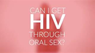 Can I Get HIV Through Oral Sex? | Ask a PRO!