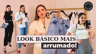 Como deixar o look básico mais arrumado!