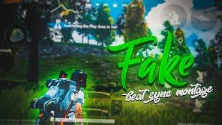 FAKE - BEST EDITIED PUBG MONTAGE  || BEAT SYNC || PUBG MOBILE || MONTAGE || ACID FTW