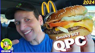 McDonald's® Smoky BLT QPC® 2024 Review ‍️ ⎮ Peep THIS Out! ️‍️