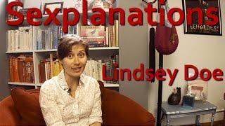 Lindsey Doe // Sexplanations